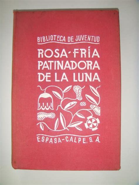 Una edición clásica de Rosa-Fría